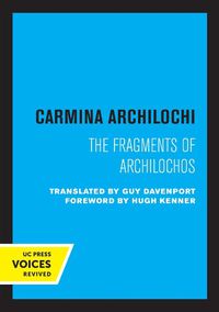 Cover image for Carmina Archilochi: The Fragments of Archilochos