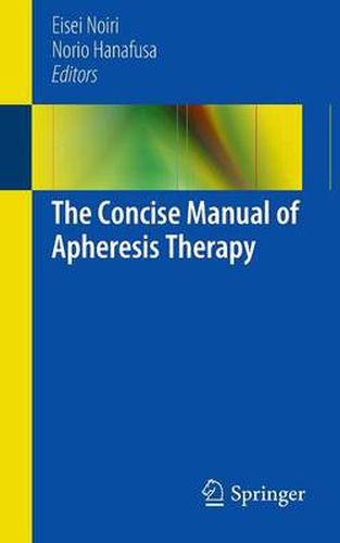 Cover image for The Concise Manual of Apheresis Therapy