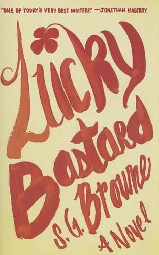 Cover image for Lucky Bastard