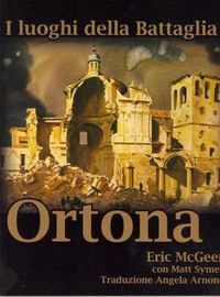 Cover image for I Luoghi Della Battaglia: Ortona