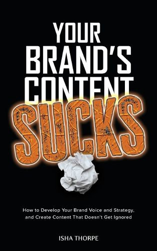 Cover image for Your Brand's Content Sucks