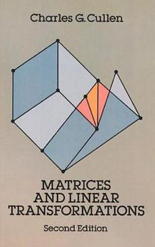 Cover image for Matrices and Linear Transformations: Second Edition