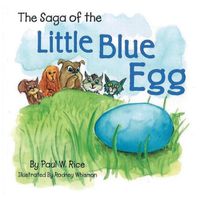 Cover image for The Saga of the Little Blue Egg