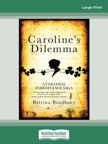 Caroline's Dilemma: A colonial inheritance saga