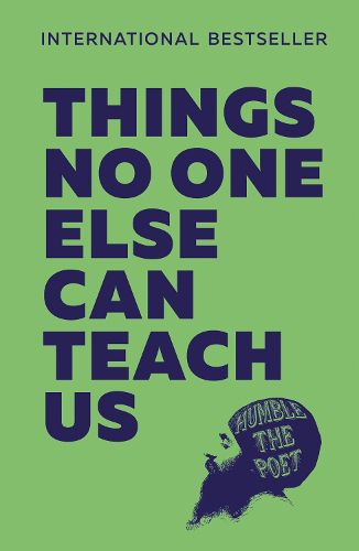 Cover image for Things No One Else Can Teach Us