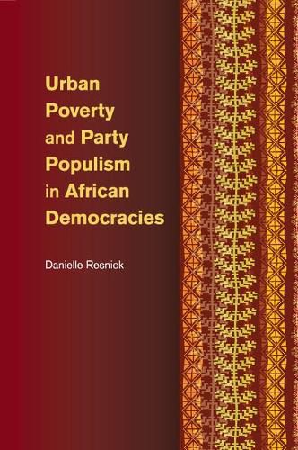 Cover image for Urban Poverty and Party Populism in African Democracies