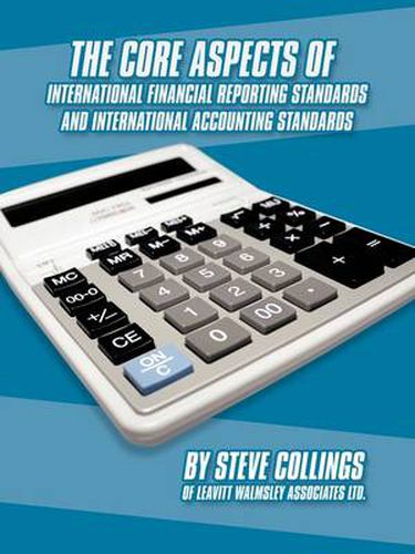 Cover image for The Core Aspects of International Financial Reporting Standards and International Accounting Standards