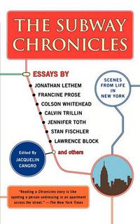 Cover image for The Subway Chronicles: Scenes from Life in New York