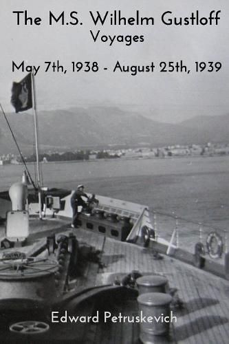 Cover image for The M.S. Wilhelm Gustloff - Voyages