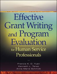 Cover image for Effective Grant Writing and Program Evaluation for Human Service Professionals: An Evidence-Based Approach