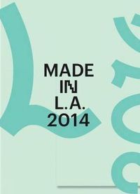 Cover image for Made in L.A. 2014  (2 Vol Set)