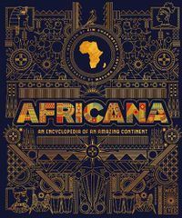 Cover image for Africana: An Encyclopedia of an Amazing Continent
