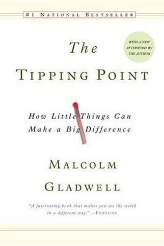 The Tipping Point: How Little Things Can Make a Difference