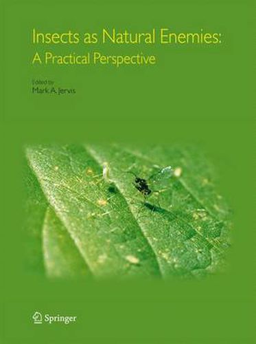 Cover image for Insects as Natural Enemies: A Practical Perspective