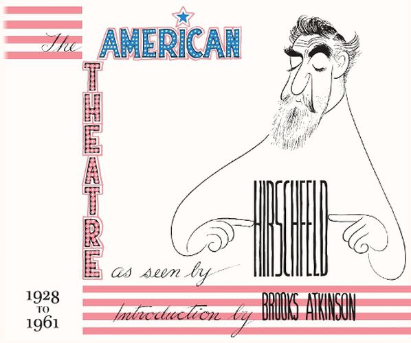 The American Theatre as Seen by Hirschfeld