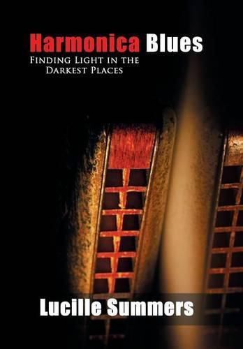 Cover image for Harmonica Blues: Finding Light in the Darkest Places