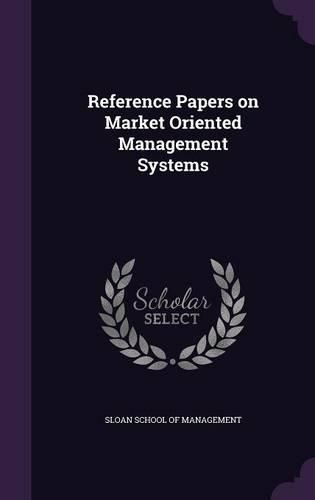 Cover image for Reference Papers on Market Oriented Management Systems