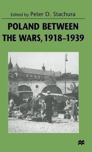 Cover image for Poland between the Wars, 1918-1939