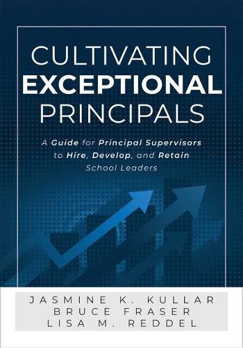 Cover image for Cultivating Exceptional Principals