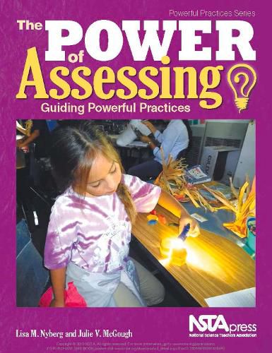 Cover image for The Power of Assessing: Guiding Powerful Practices