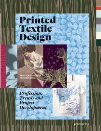 Cover image for Printed Textile Design: Profession, Trends and Project Development