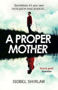 Cover image for A Proper Mother