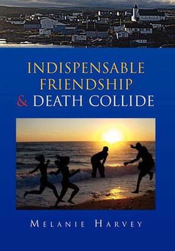 Cover image for Indispensable Friendship & Death Collide