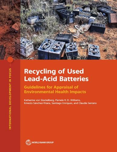 Cover image for Recycling of Used Lead-Acid Batteries: Guidelines for Appraisal of Environmental Health Impacts