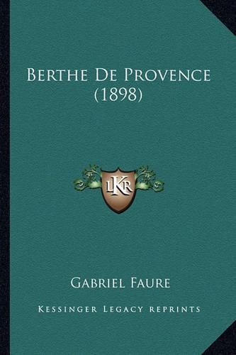 Berthe de Provence (1898)