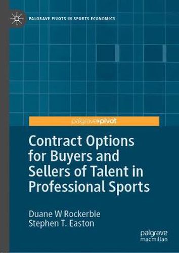 Cover image for Contract Options for Buyers and Sellers of Talent in Professional Sports