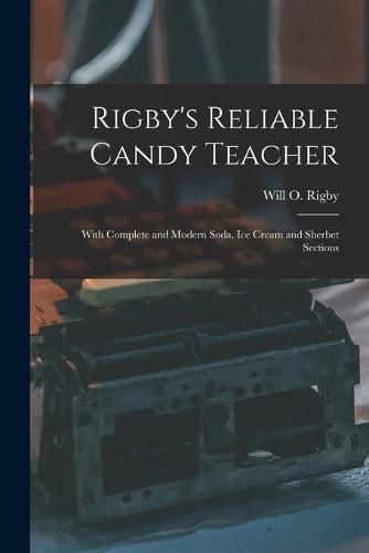 Cover image for Rigby's Reliable Candy Teacher