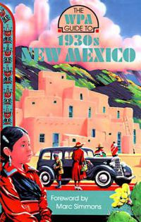 Cover image for The WPA Guide to 1930s New Mexico