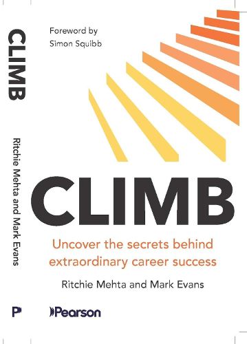 Cover image for Climb: Uncover the secrets behind extraordinary career success