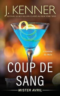 Cover image for Coup de sang: Mister Avril