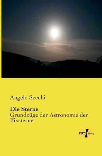 Cover image for Die Sterne: Grundzuge der Astronomie der Fixsterne