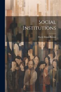 Cover image for Social Institutions