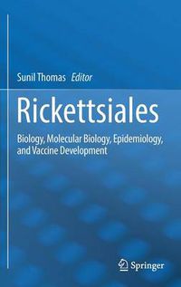 Cover image for Rickettsiales: Biology, Molecular Biology, Epidemiology, and Vaccine Development