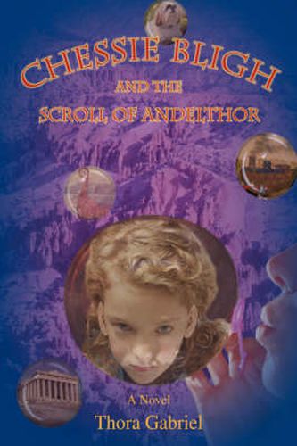 Cover image for Chessie Bligh and the Scroll of Andelthor