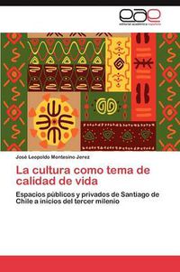 Cover image for La Cultura Como Tema de Calidad de Vida