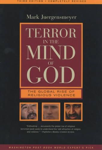 Cover image for Terror in the Mind of God: The Global Rise of Religious Violence