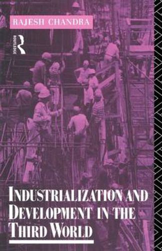 Cover image for Industrialization and Development in the Third World