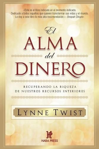 Cover image for El alma del dinero: Recuperando la riqueza de nuestros recursos interiores