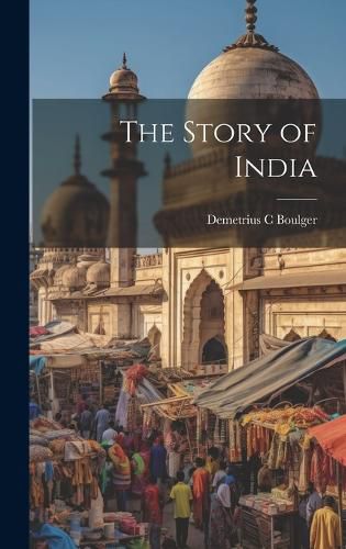 Cover image for The Story of India