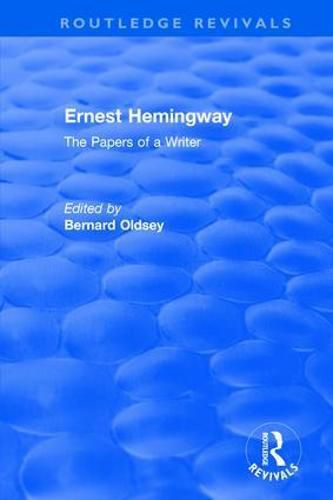 : Ernest Hemingway (1981): The Papers of a Writer