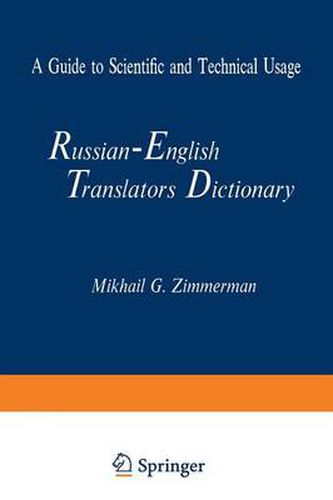 Cover image for Russian-English Translators Dictionary: A Guide to Scientific and Technical Usage