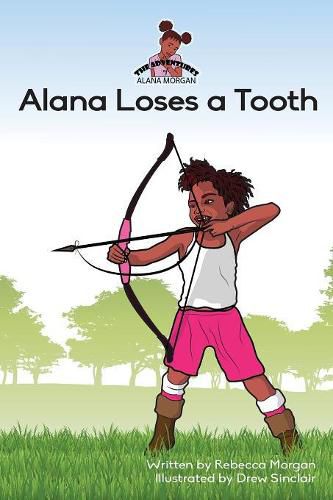 Cover image for Alana Loses a Tooth