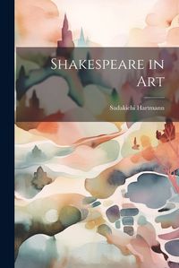 Cover image for Shakespeare in Art