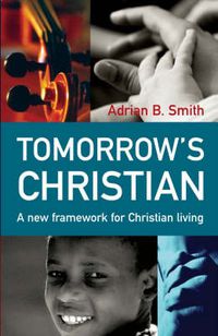 Cover image for Tomorrow"s Christian