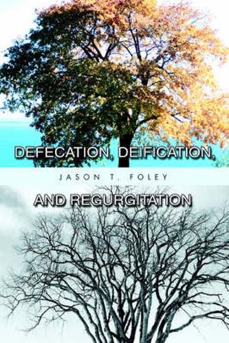 Cover image for Defecation, Deification, and Regurgitation