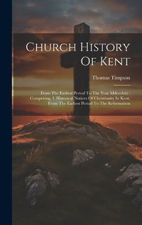 Cover image for Church History Of Kent